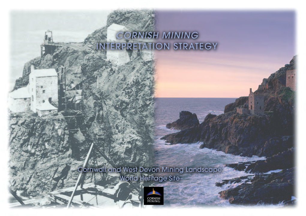 Interpretation Strategy for Cornish Mining  INTRODUCTION