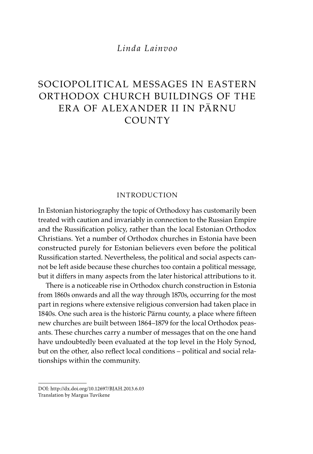 Sociopolitical Messages in Eastern Orthodox Church Buildings of the Era of Alexander II in Pärnu County