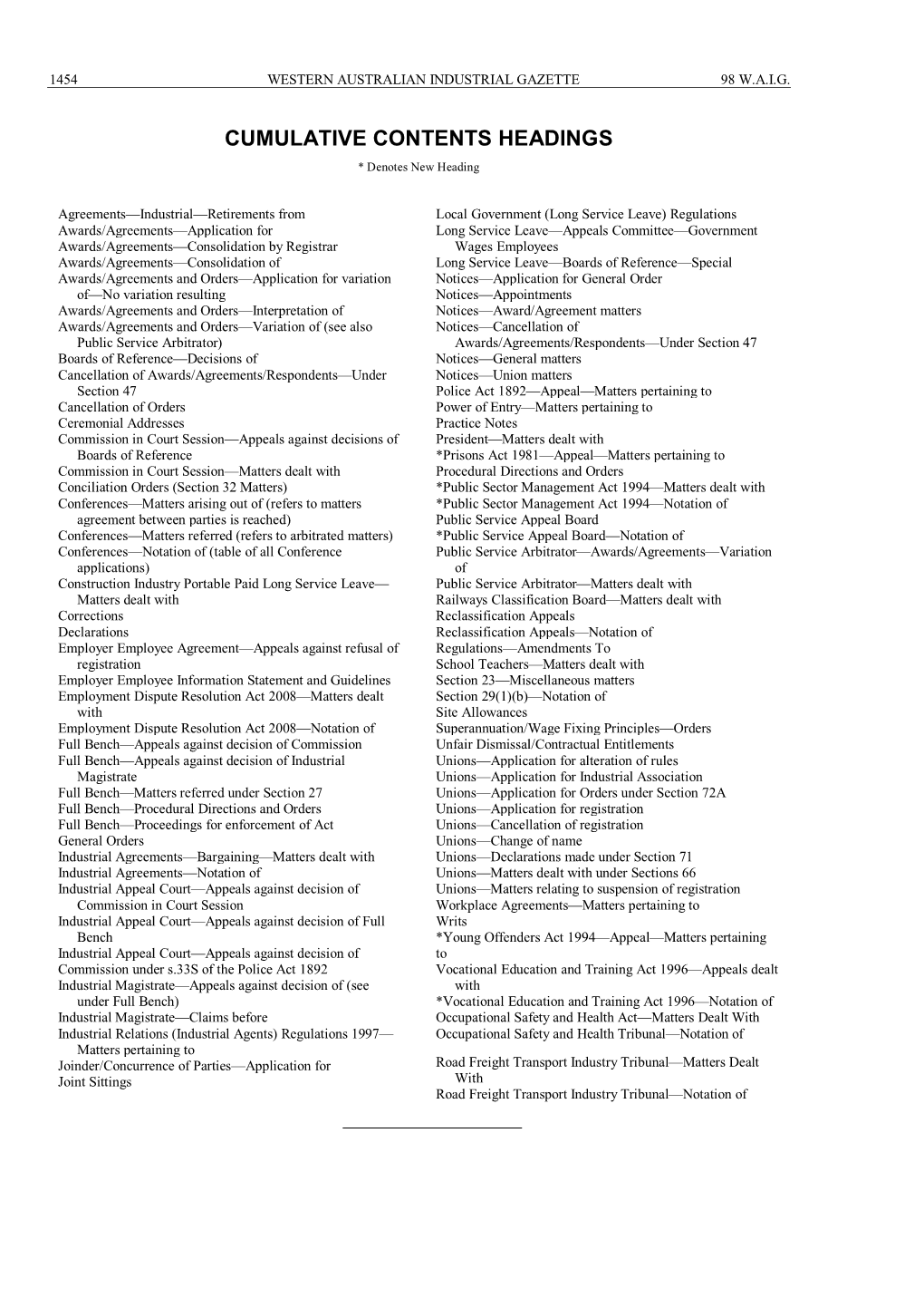 CUMULATIVE CONTENTS HEADINGS * Denotes New Heading