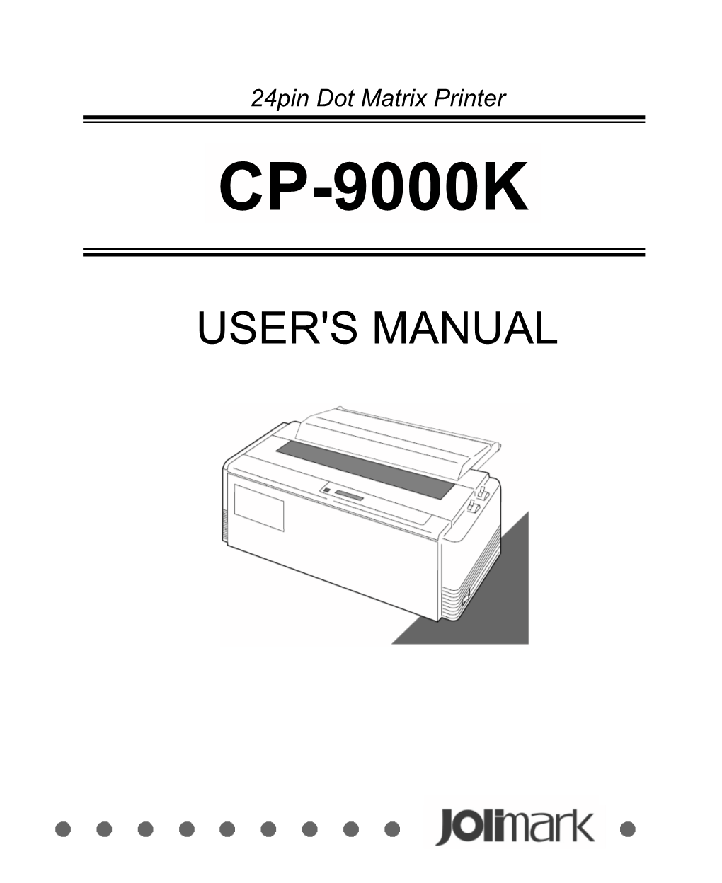 Jolimark CP-9000K User's Manual V1.01