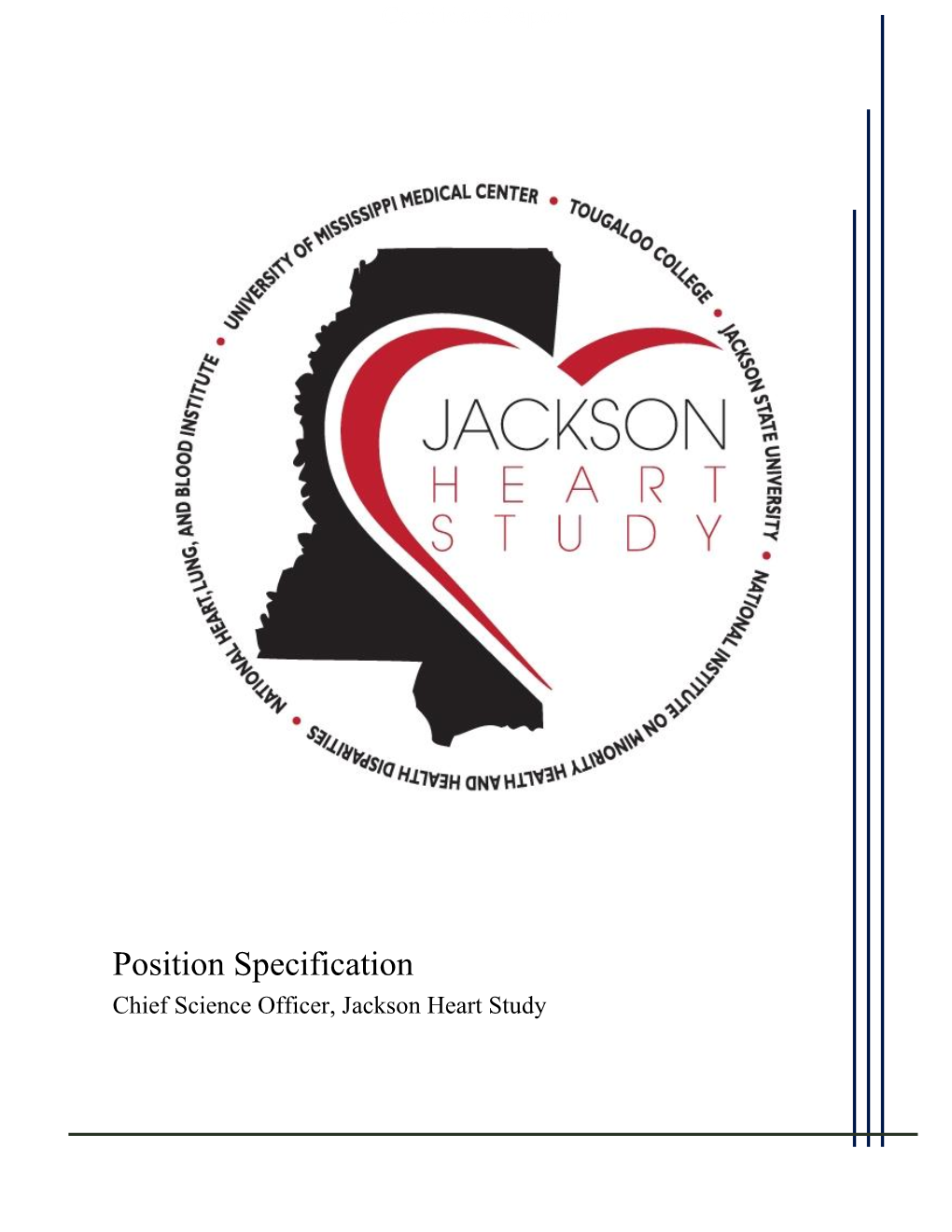 Position Specification Chief Science Officer, Jackson Heart Study