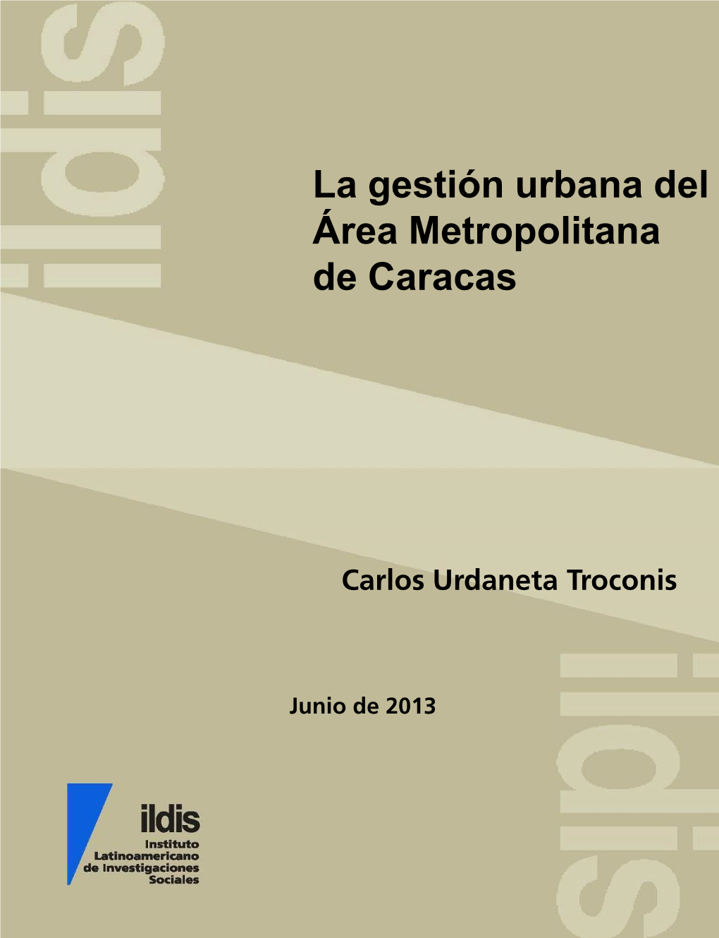 La Gestión Urbana En El Área Metropolitana De Caracas
