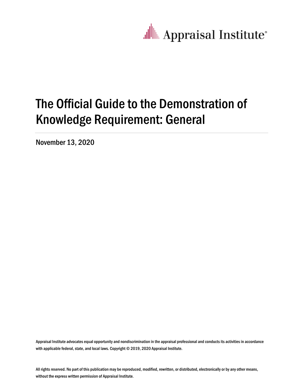 The Official Guide to the Demonstration of Knowledge Requirement: General