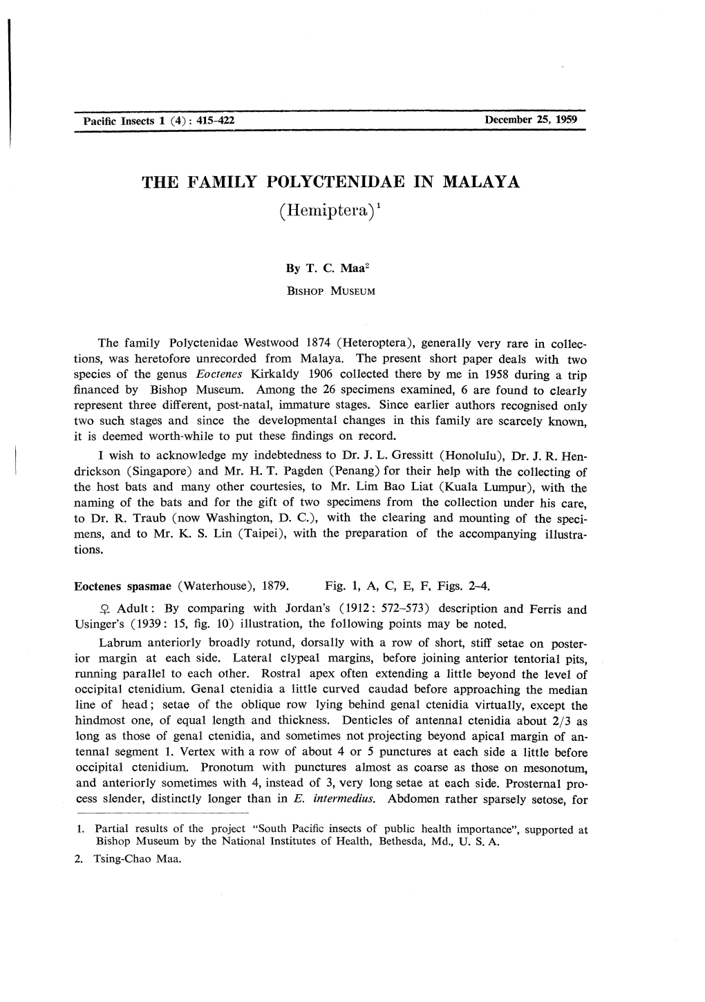 THE FAMILY POLYCTENIDAE in MALAYA (Hemiptera)*