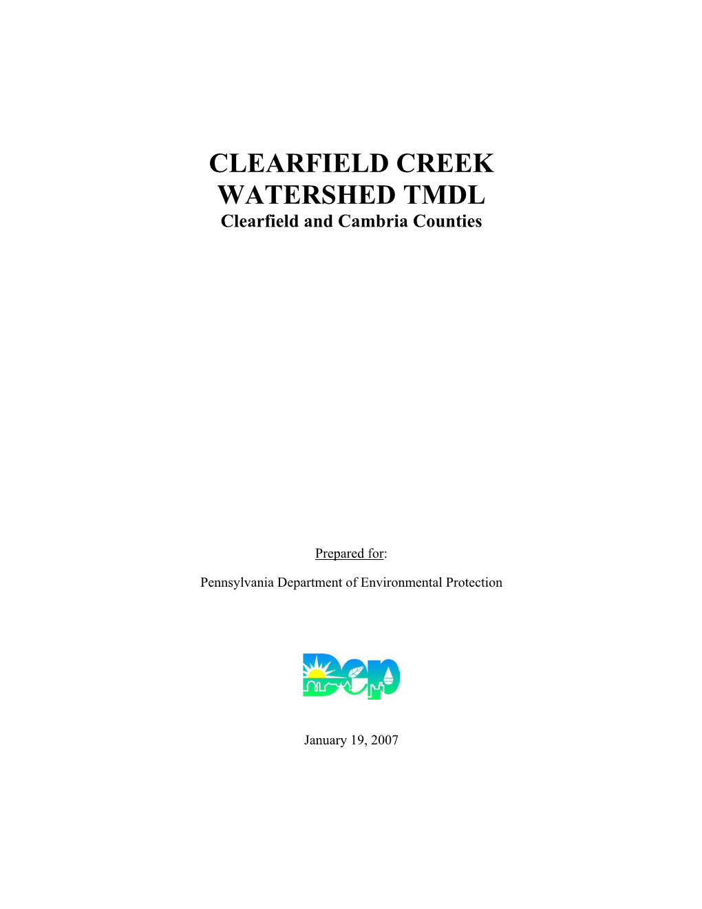 CLEARFIELD CREEK WATERSHED TMDL Clearfield and Cambria Counties