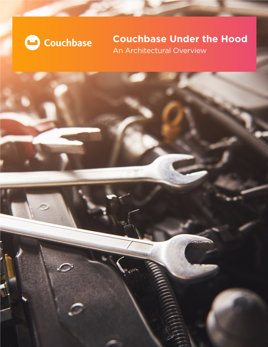 Couchbase Under the Hood an Architectural Overview Couchbase Under the Hood an Architectural Overview