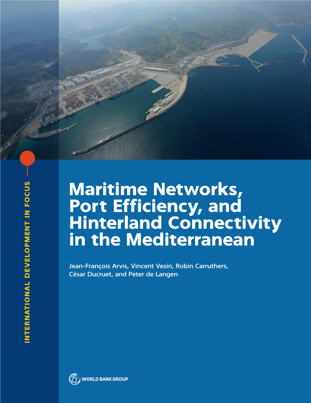 English Channel and the North Sea, the Black Sea, and Many Middle Eastern Ports Are Closely Connected to the Mediterranean and Are Included As External Partners