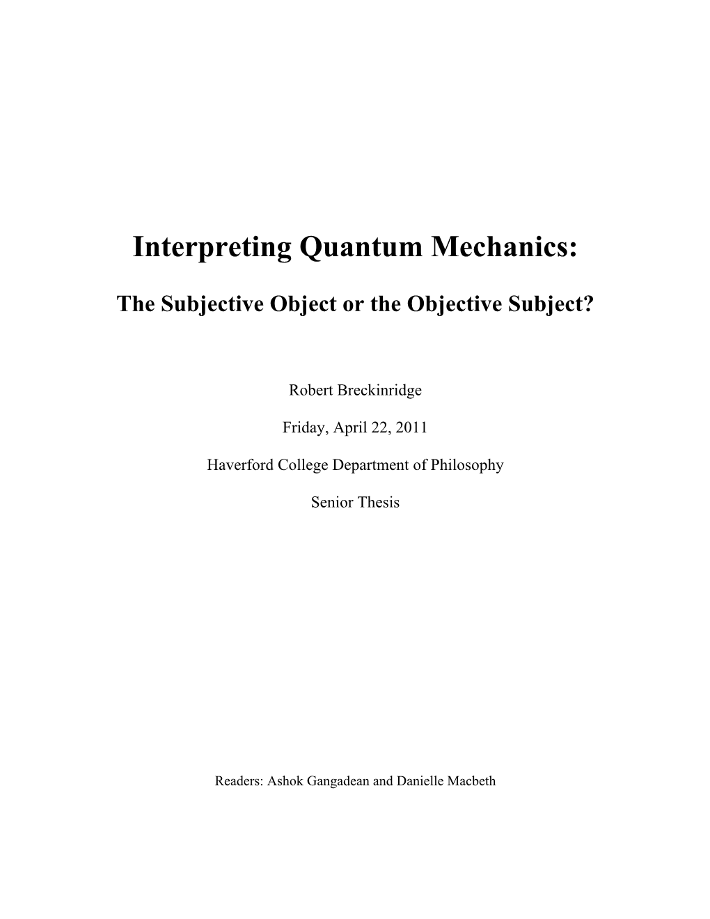 Interpreting Quantum Mechanics