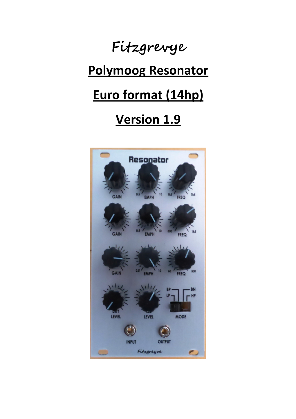 Fitzgrevye Polymoog Resonator Euro Format (14Hp) Version 1.9