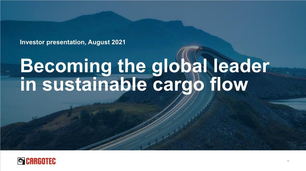 Becoming the Global Leader in Sustainable Cargo Flow