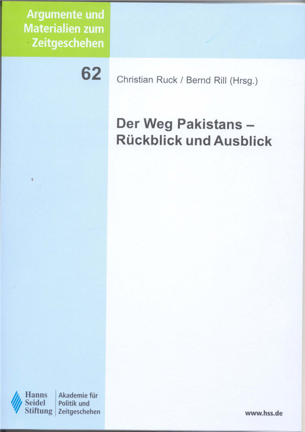 Der Weg Pakistans – Rückblick Und Ausblick ISBN 978-3-88795-335-5