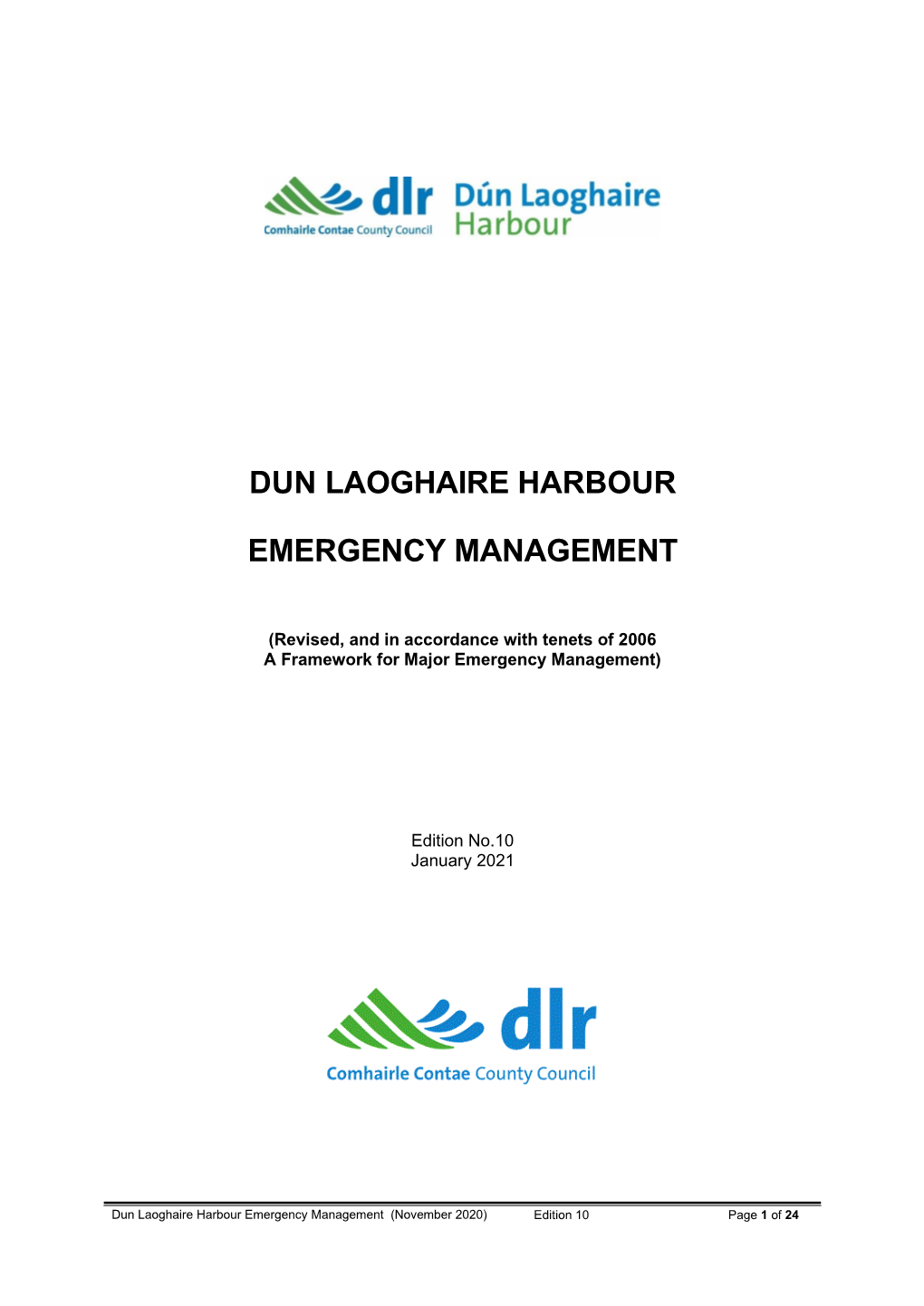 Dun Laoghaire Harbour Emergency Management (November 2020) Edition 10 Page 1 of 24 Dun Laoghaire Harbour