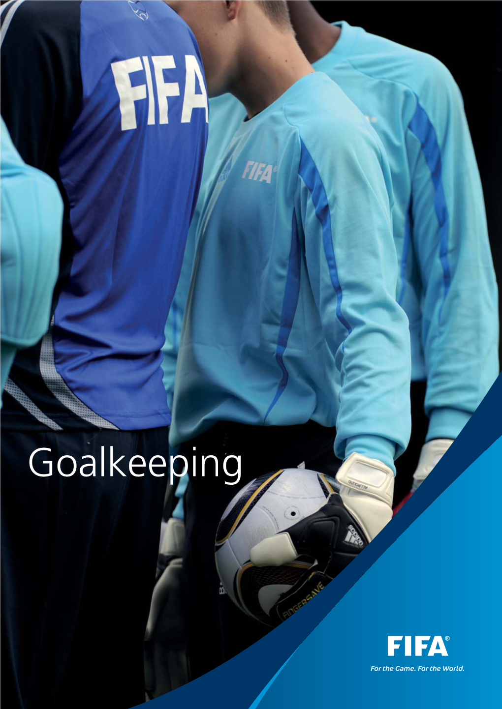 Goalkeeping Manual.Indd