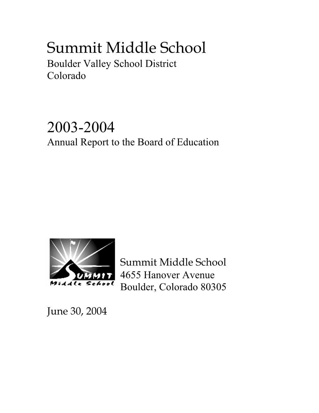 Summit Middle School Annual Report 2004