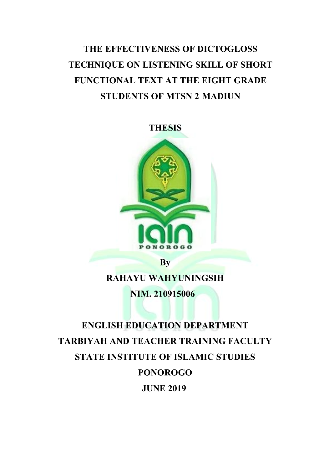 The Effectiveness of Dictogloss Technique on Listening Skill of Short Functional Text at the Eight Grade Students of Mtsn 2 Madiun