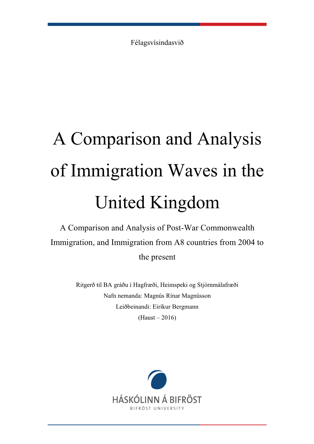 A Comparison and Analysis of Immigration Waves in the United Kingdom