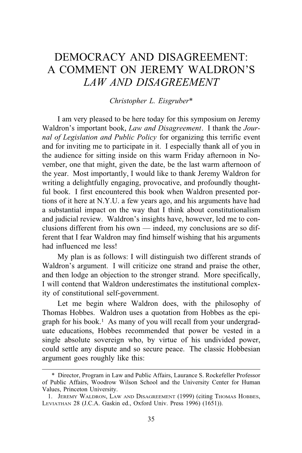 Democracy and Disagreement: a Comment on Jeremy Waldron's Law and Disagreement