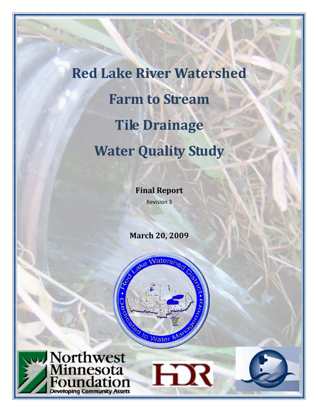 Red Lake River Watershed Farm to Stream Tile Drainage Water Quality Study