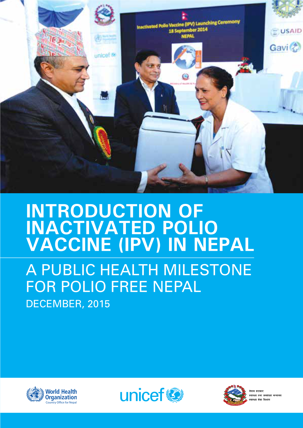 Introduction of Inactivated Polio Vaccine (Ipv) in Nepal