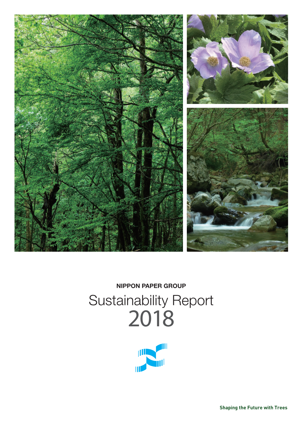 Sustainability Report 2018 Nippon Paper Industries Co., Ltd