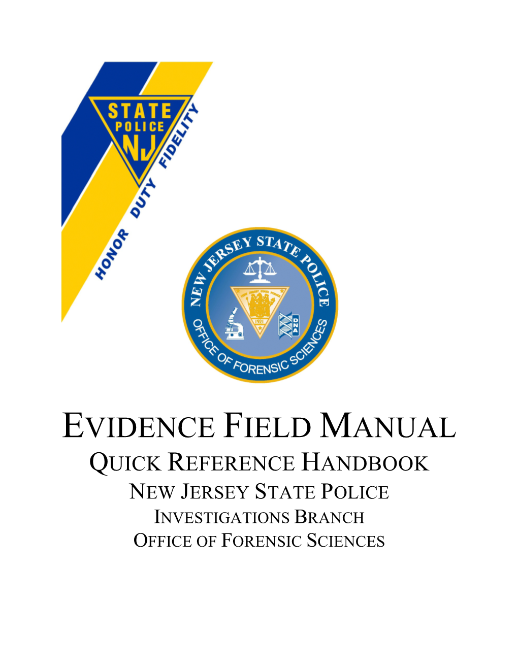 2008 OFS Evidence Field Manual Pocket Version