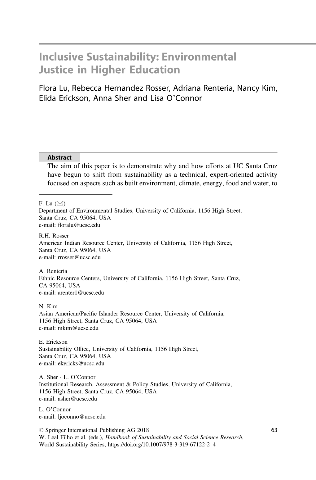 Environmental Justice in Higher Education Flora Lu, Rebecca Hernandez Rosser, Adriana Renteria, Nancy Kim, Elida Erickson, Anna Sher and Lisa O’Connor