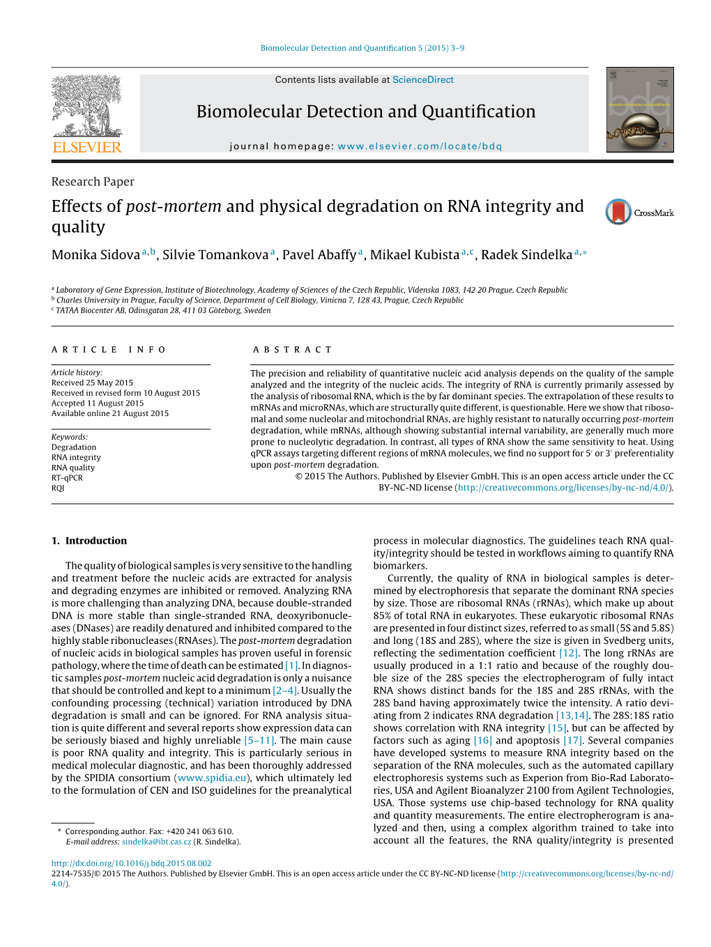 Effects of Post-Mortem and Physical Degradation on RNA Integrity and Quality