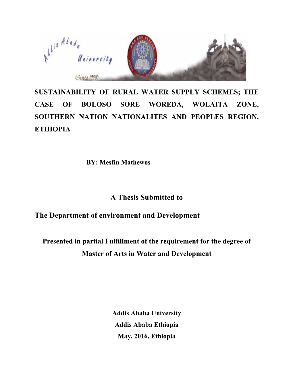 A Thesis Submitted to the Department of Environment and Development