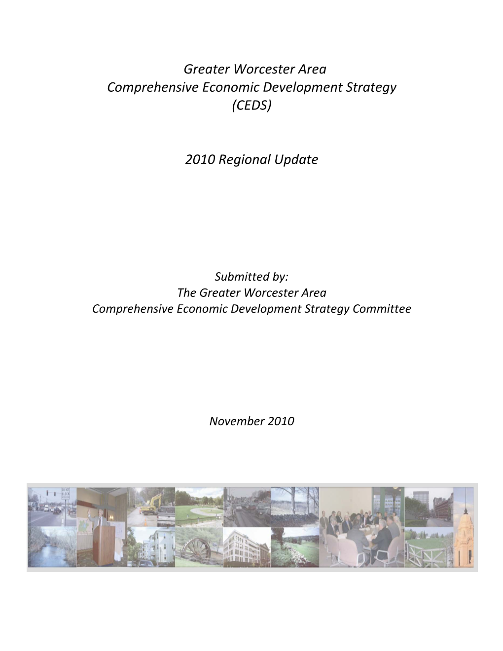 Greater Worcester Area Comprehensive Economic Development Strategy (CEDS)