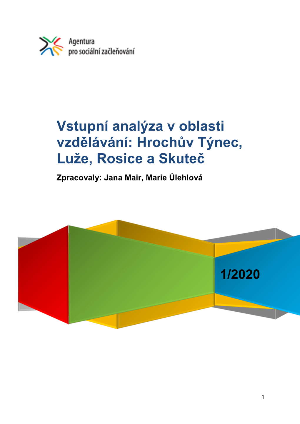 Vstupní Analýza V Oblasti Vzdělávání: Hrochův Týnec, Luže, Rosice a Skuteč