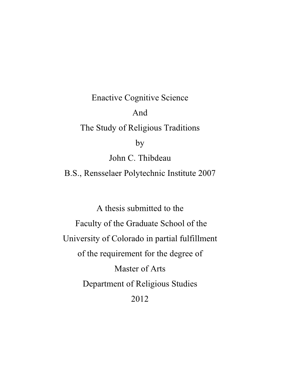 Enactive Cognitive Science and the Study of Religious Traditions by John C