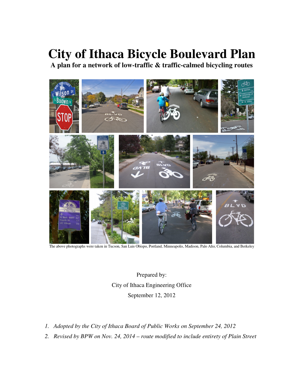 City of Ithaca Bicycle Boulevard Plan a Plan for a Network of Low-Traffic & Traffic-Calmed Bicycling Routes