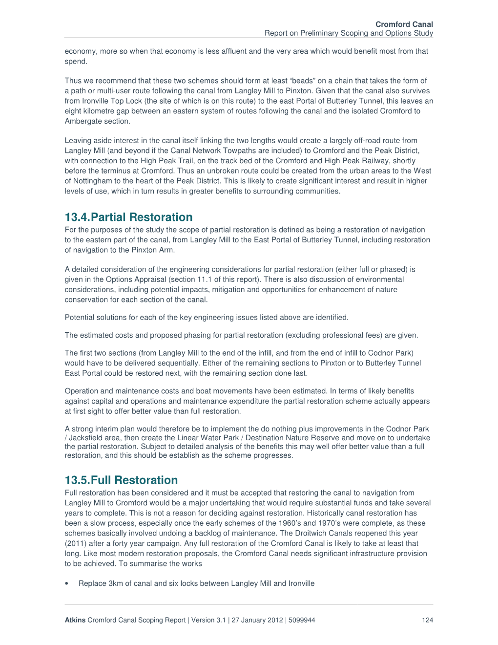 Report on Preliminary Scoping and Options Study Economy, More So When That Economy Is Less Affluent and the Very Area Which Would Benefit Most from That Spend