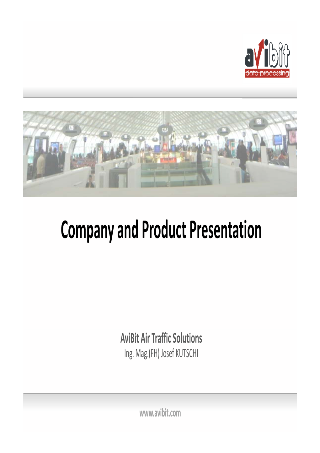 Company and Product Presentation