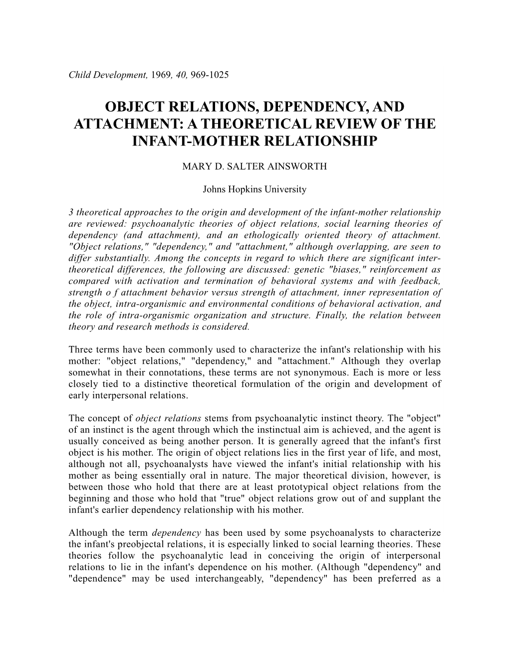 Object Relations, Dependency, and Attachment: a Theoretical Review of the Infant-Mother Relationship