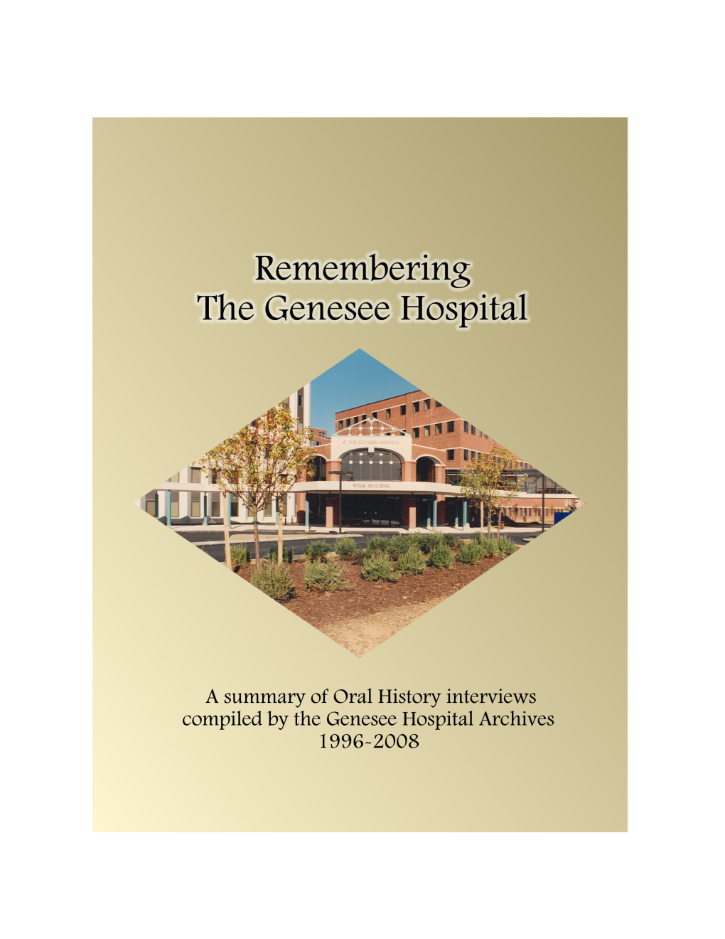 Remembering the Genesee Hospital