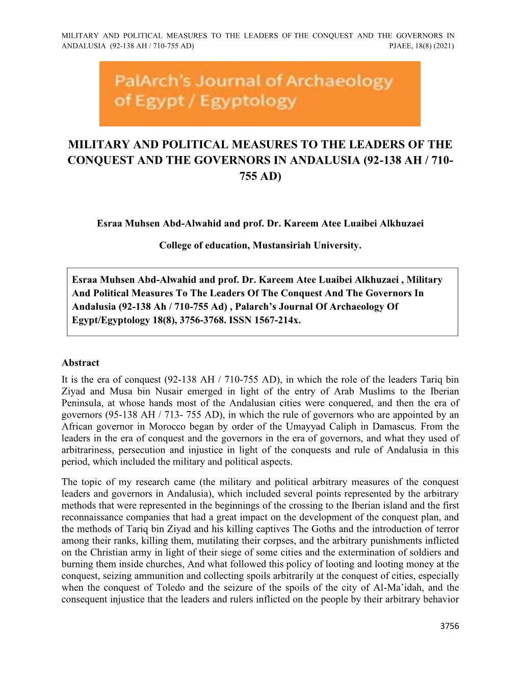 Military and Political Measures to the Leaders of the Conquest and the Governors in Andalusia (92-138 Ah / 710-755 Ad) Pjaee, 18(8) (2021)