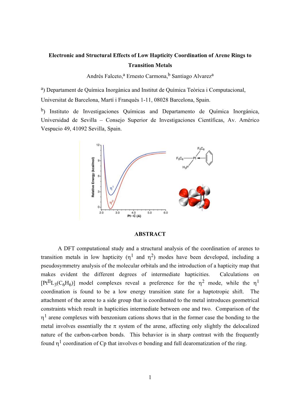 1 Electronic and Structural Effects of Low Hapticity Coordination Of