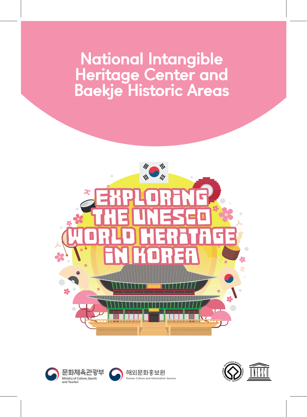 Exploring the UNESCO World Heritage in Korea SCHEDULE