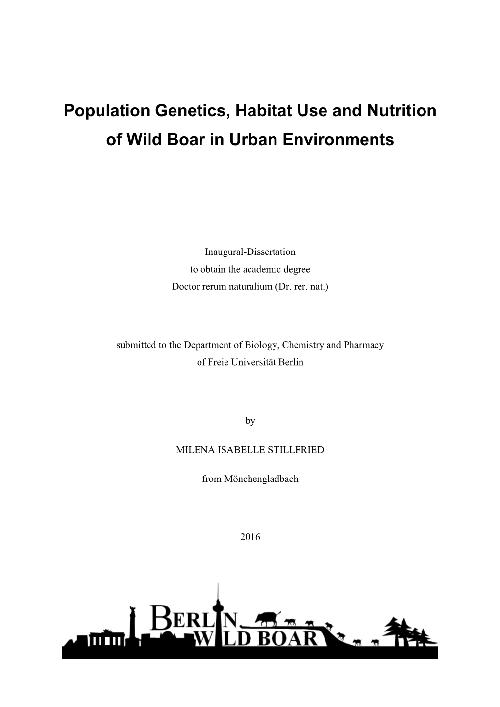 Population Genetics, Habitat Use and Nutrition of Wild Boar in Urban Environments