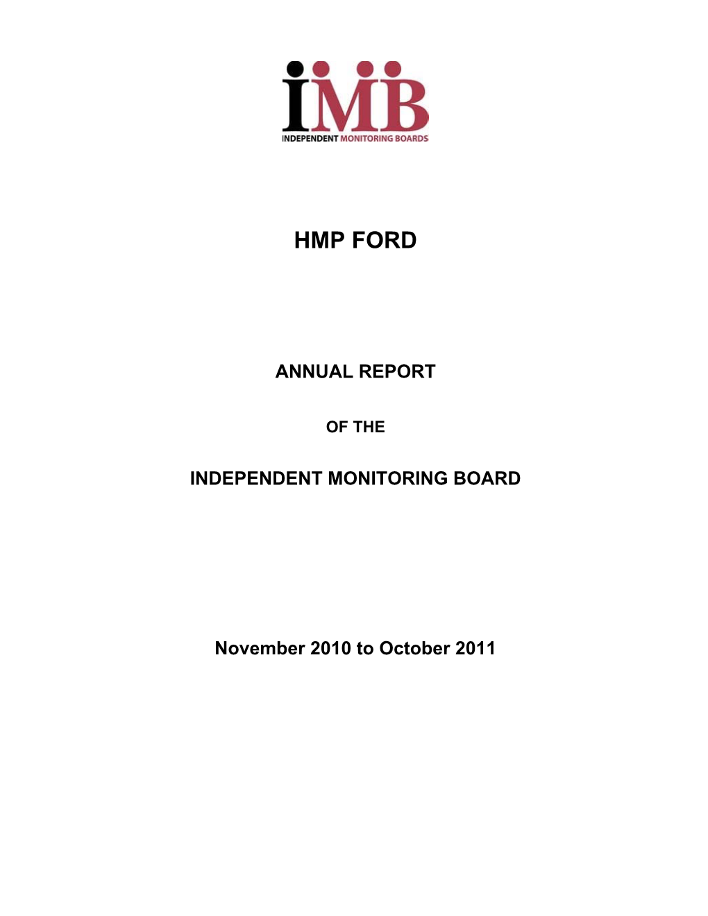 Independent Monitoring Board Annual Report Forhmp Ford 2010-11