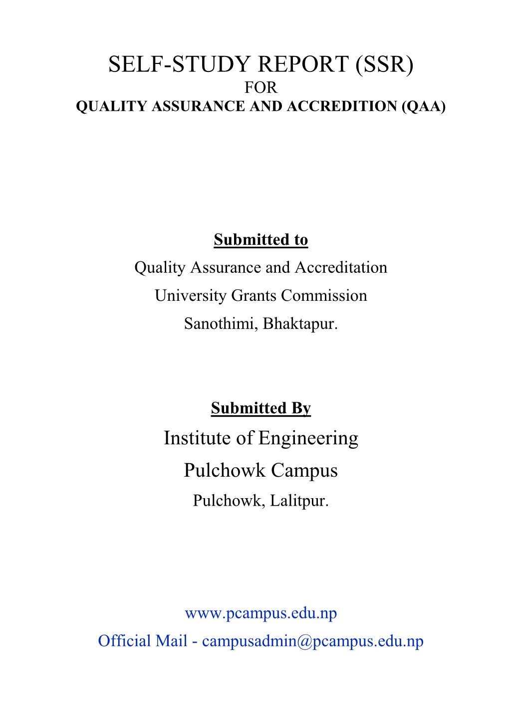 Self-Study Report (Ssr) for Quality Assurance and Accredition (Qaa)