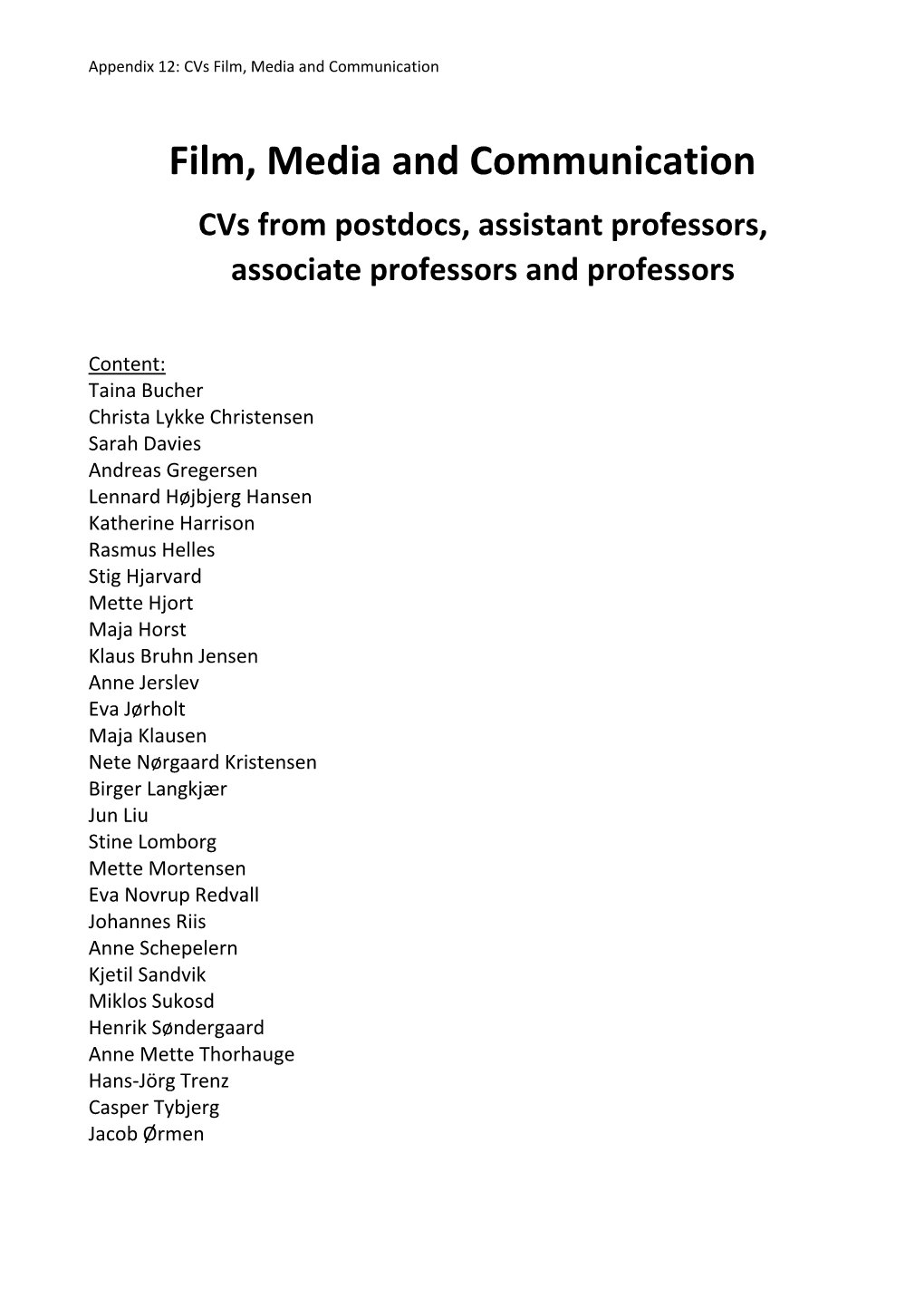 Appendix 12. CV's