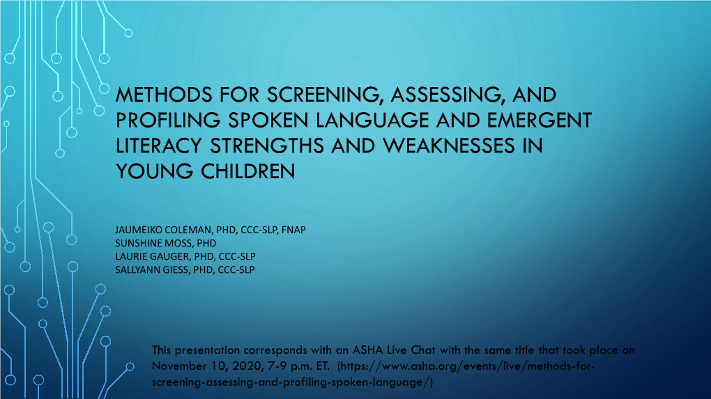 Methods for Screening, Assessing, and Profiling Spoken Language and Emergent Literacy Strengths and Weaknesses in Young Children