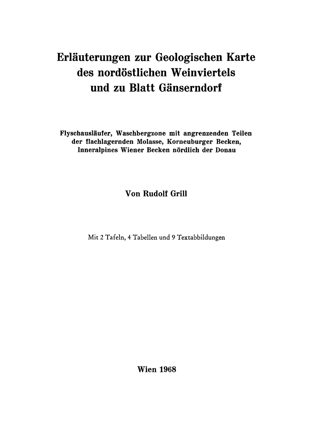 Erläuterungen Zur Geologischen Karte Des Nordöstlichen Weinviertels Und Zu Blatt Gänserndorf