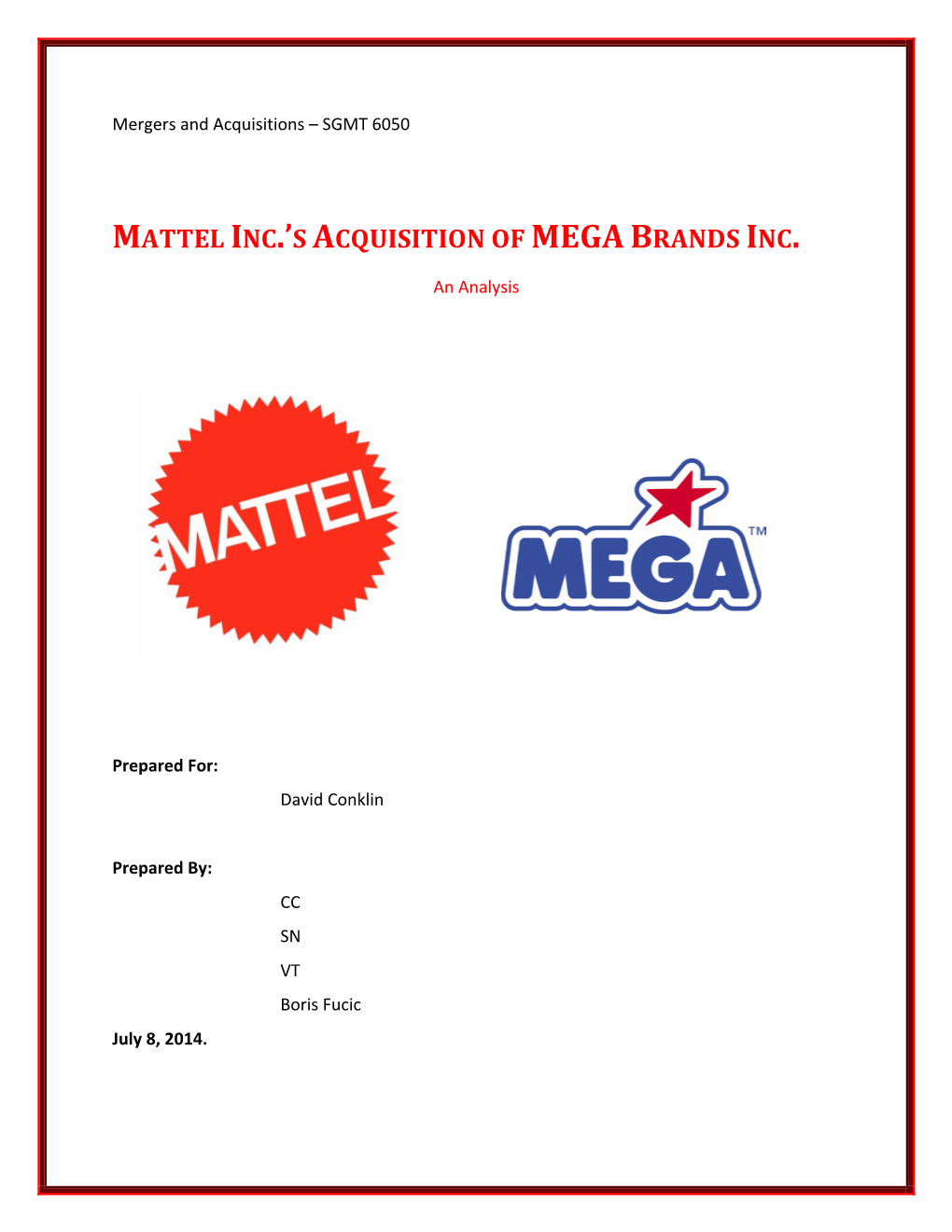 Mattel Inc.'S Acquisition of Mega Brands Inc