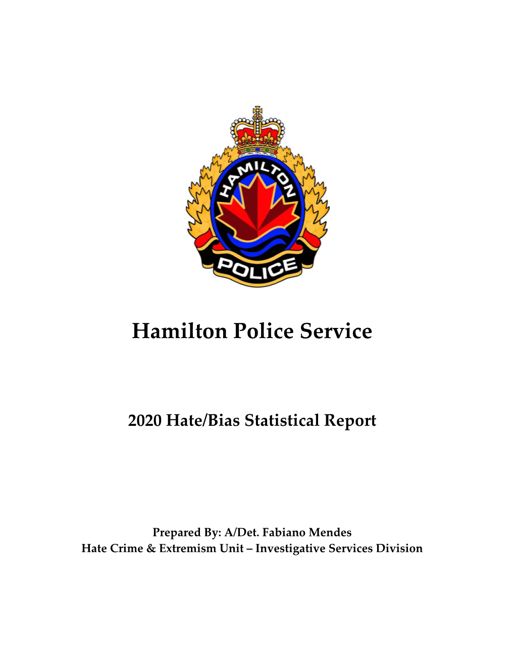 Hamilton Police Service – 2013 Hate Bias Crime Statistical Report