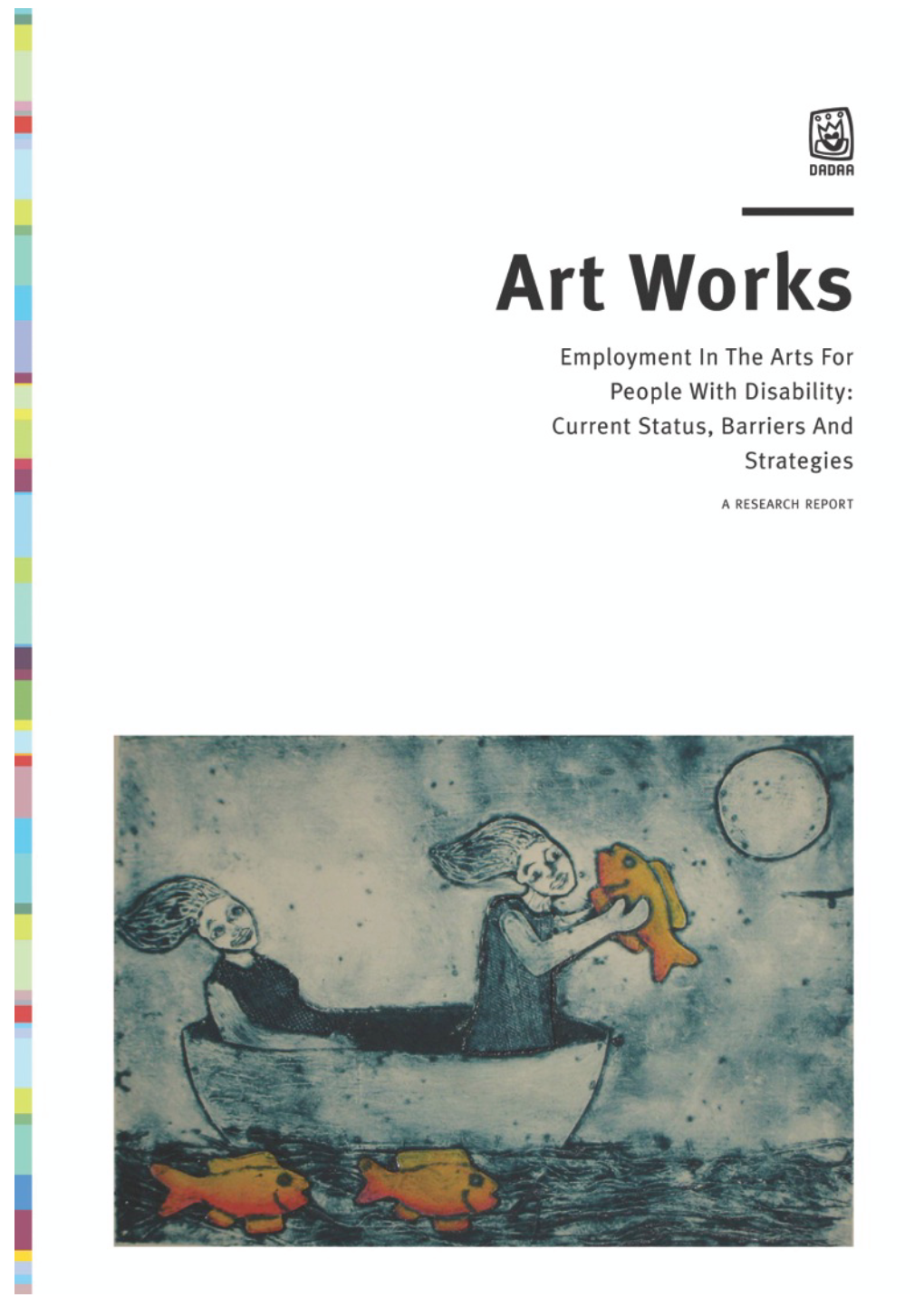 Employment in the Arts for People with Disability: Current Status, Barriers and Strategies