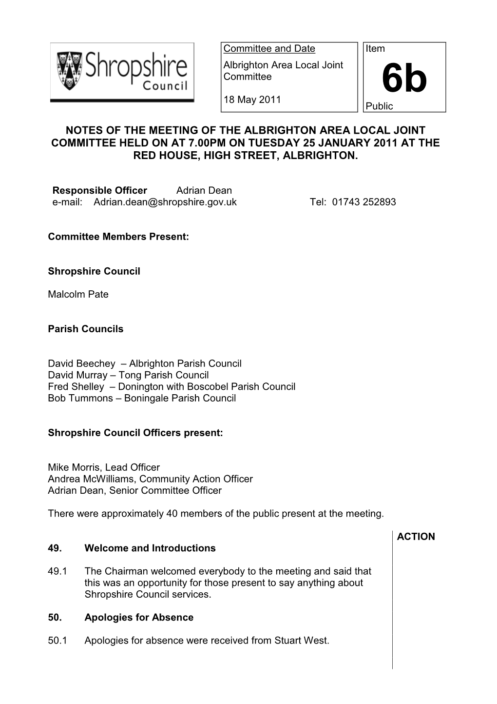 Notes of the Meeting of the Albrighton Area Local Joint Committee Held on at 7.00Pm on Tuesday 25 January 2011 at the Red House, High Street, Albrighton