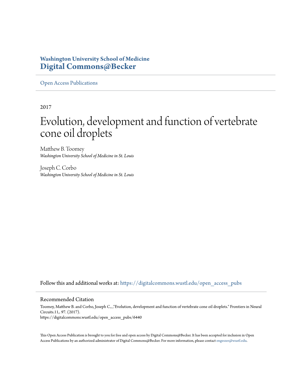 Evolution, Development and Function of Vertebrate Cone Oil Droplets Matthew .B Toomey Washington University School of Medicine in St